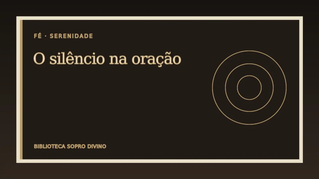 Círculos tranquilos sobre fundo escuro representando o silêncio na oração